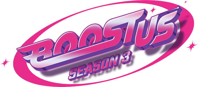 Boost Us Season 3